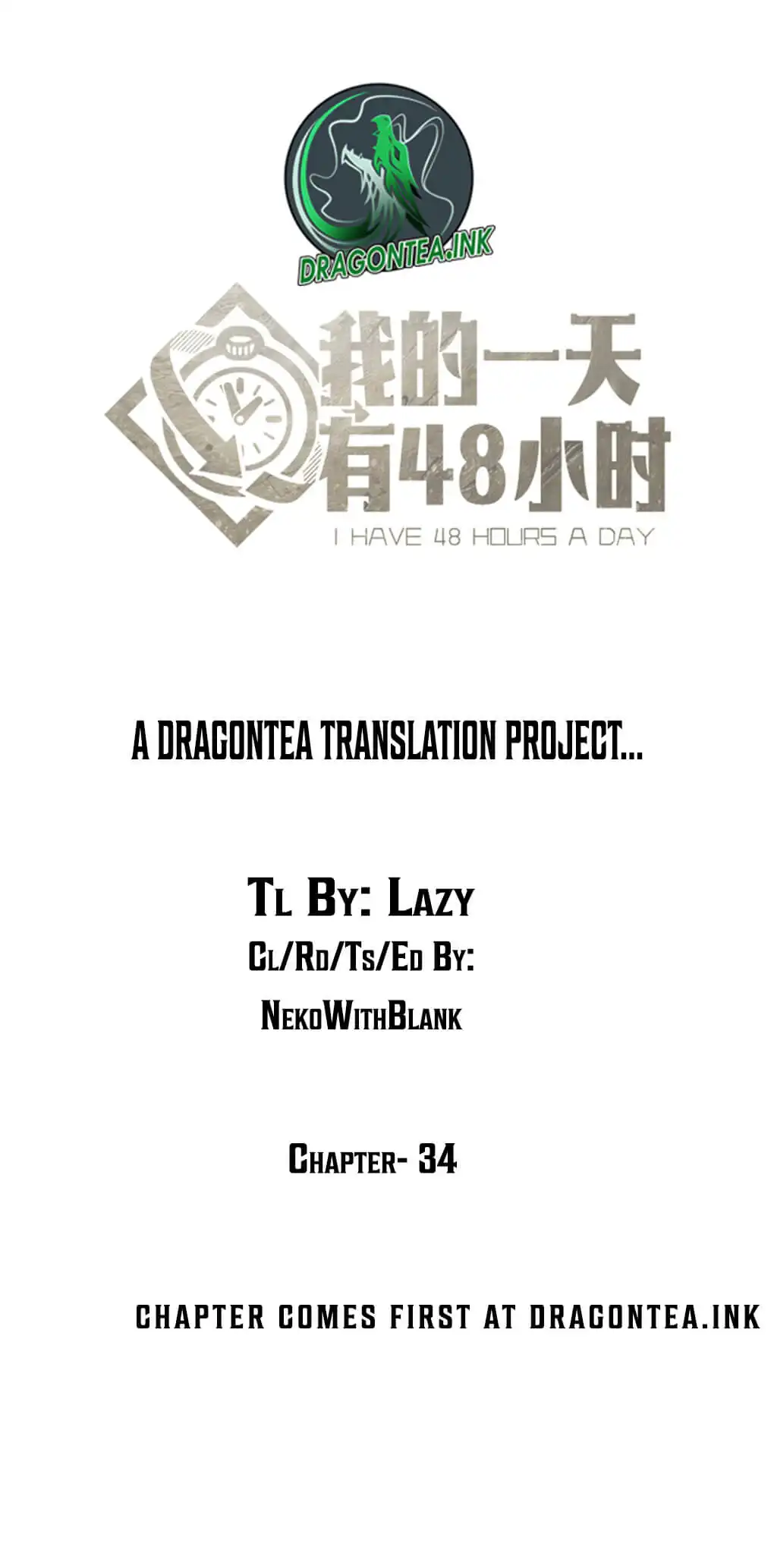 I have 48 hours everyday day Chapter 34 4